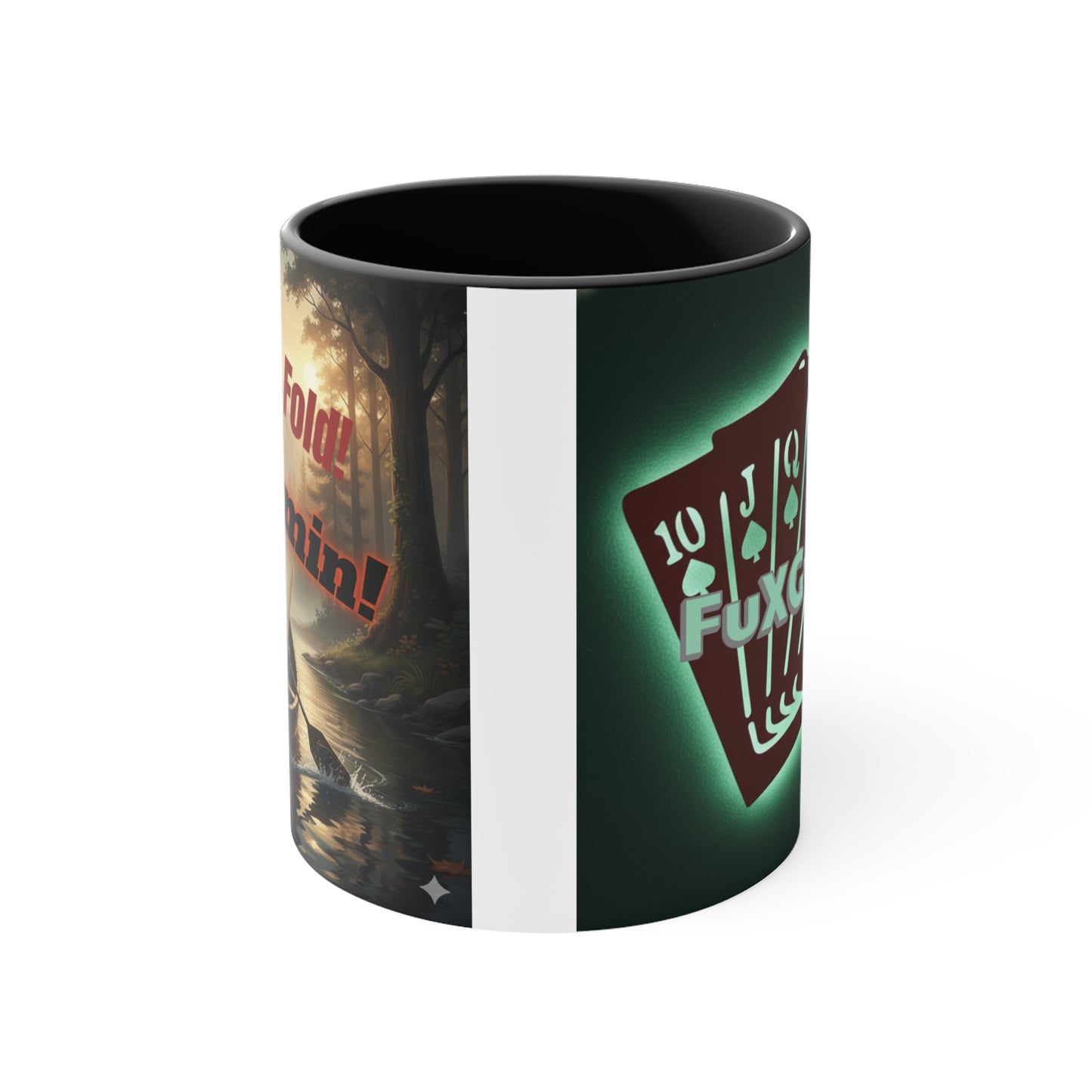 Don't Fold! I'm Comin' Poker Accent Mug — Funny Playing Card Ace on the River Coffee Cup