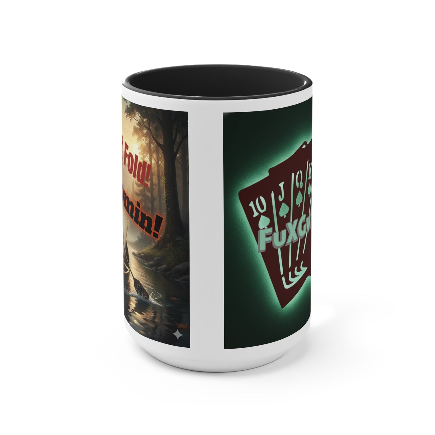 Don't Fold! I'm Comin' Poker Accent Mug — Funny Playing Card Ace on the River Coffee Cup