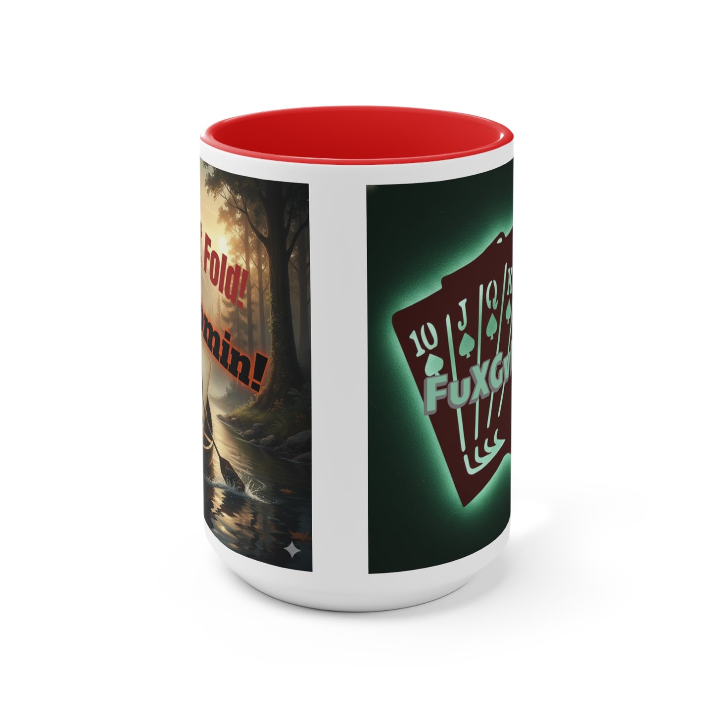 Don't Fold! I'm Comin' Poker Accent Mug — Funny Playing Card Ace on the River Coffee Cup