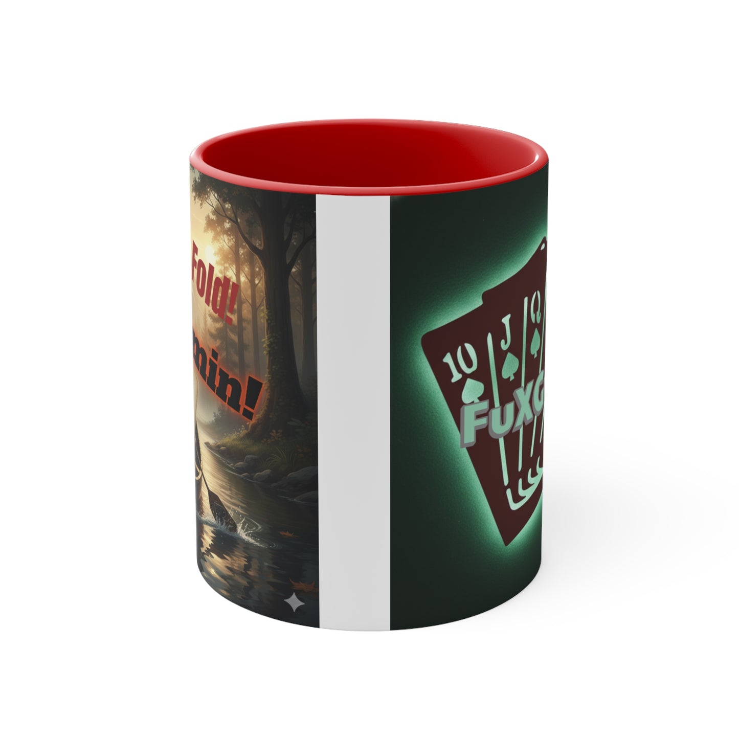 Don't Fold! I'm Comin' Poker Accent Mug — Funny Playing Card Ace on the River Coffee Cup
